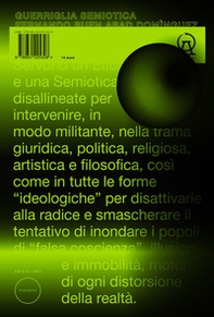 Guerriglia semiotica. Pratiche di liberazione dall'America Latina - Librerie.coop Guerriglia semiotica. Pratiche di liberazione dall'America Latina - Librerie.coop