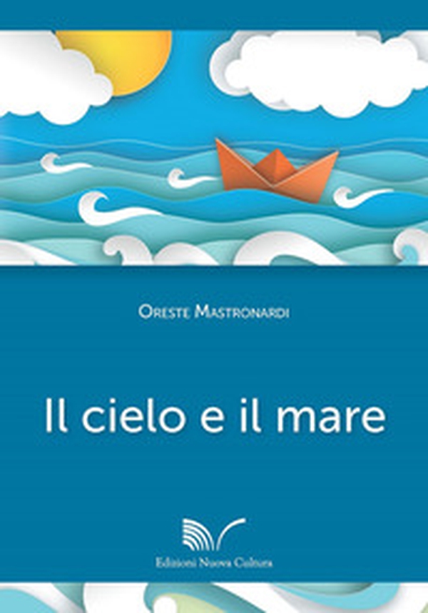 Il cielo e il mare - Librerie.coop Il cielo e il mare - Librerie.coop