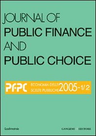 Journal of public finance and public choice. Economia delle scelte pubbliche (2005) vol. 1-2 - Librerie.coop