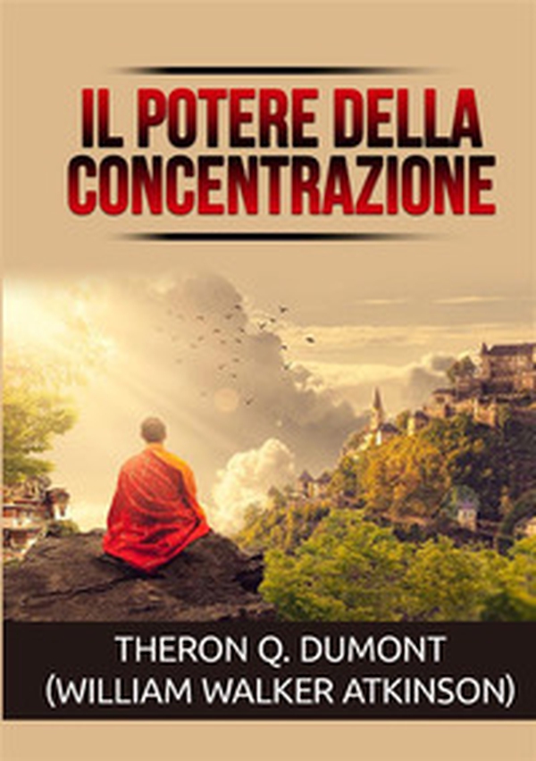 Il potere della concentrazione - Librerie.coop Il potere della concentrazione - Librerie.coop