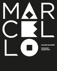 Marcello. I miei primi sessant'anni - Librerie.coop