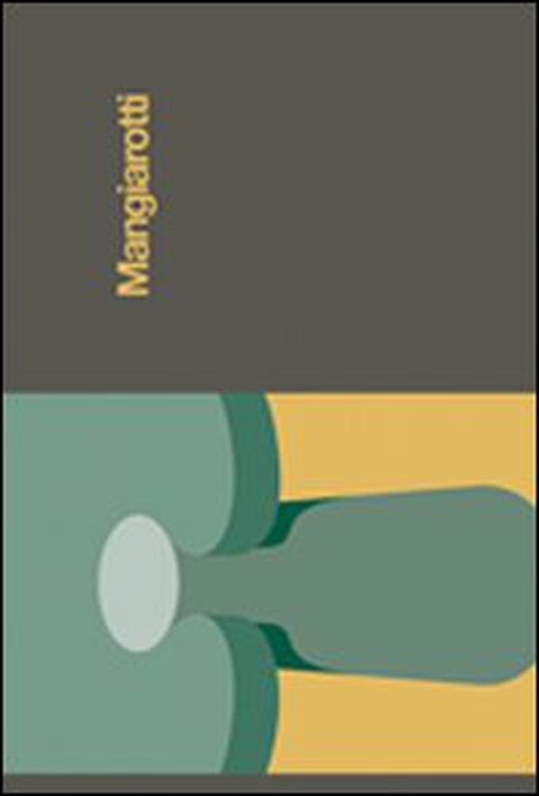 Mangiarotti. Catalogo della mostra (Mantova, 12 settembre-8 novembre 2009) - Librerie.coop Mangiarotti. Catalogo della mostra (Mantova, 12 settembre-8 novembre 2009) - Librerie.coop