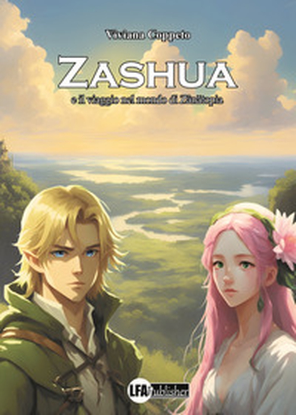 Zashua e il viaggio nel mondo di Zânatopia - Librerie.coop Zashua e il viaggio nel mondo di Zânatopia - Librerie.coop