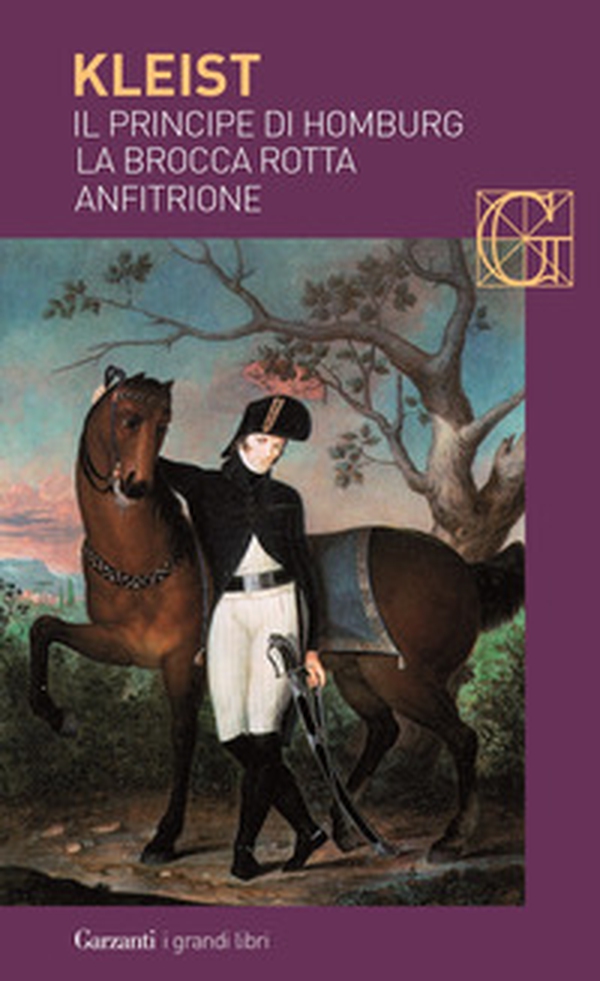 La brocca rotta-Anfitrione-Il principe di Homburg-Der zerbrochene Krug-Amphitryon-Prinz Friedrich von Homburg. Testo tedesco a fronte - Librerie.coop La brocca rotta-Anfitrione-Il principe di Homburg-Der zerbrochene Krug-Amphitryon-Prinz Friedrich von Homburg. Testo tedesco a fronte - Librerie.coop