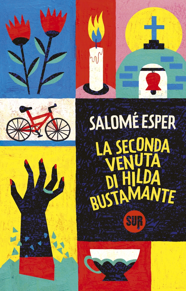 La seconda venuta di Hilda Bustamante - Librerie.coop La seconda venuta di Hilda Bustamante - Librerie.coop