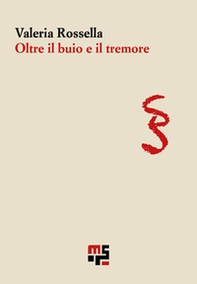 Oltre il buio e il tremore - Librerie.coop