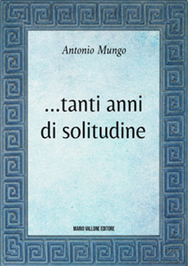 ... Tanti anni di solitudine - Librerie.coop