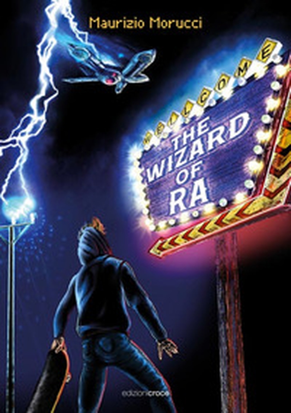 The wizard of RA - Librerie.coop The wizard of RA - Librerie.coop