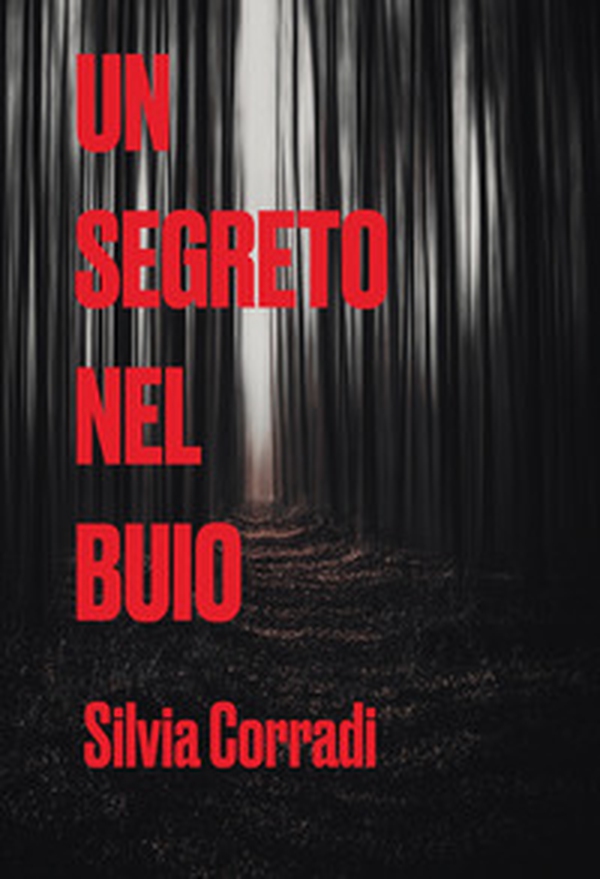Un segreto nel buio - Librerie.coop Un segreto nel buio - Librerie.coop