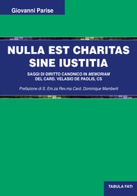 Nulla est charitas sine Iustitia. Saggi di diritto canonico - Librerie.coop