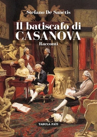 Il batiscafo di Casanova - Librerie.coop Il batiscafo di Casanova - Librerie.coop