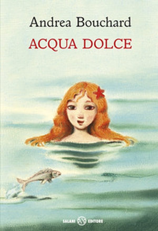 Acqua dolce - Librerie.coop Acqua dolce - Librerie.coop
