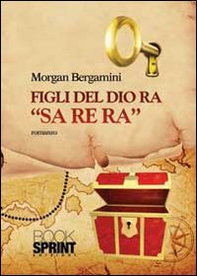 Figli del dio Ra «Sa Re Ra» - Librerie.coop