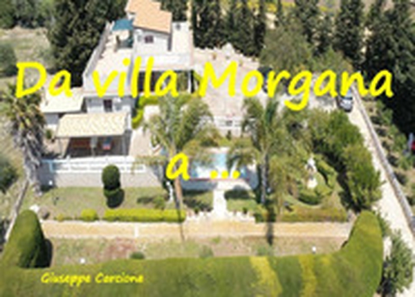 Da villa Morgana a... - Librerie.coop Da villa Morgana a... - Librerie.coop