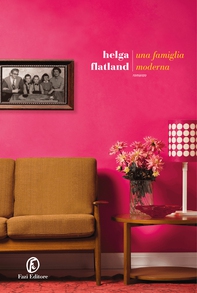 Una famiglia moderna - Librerie.coop Una famiglia moderna - Librerie.coop