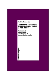 La lezione sassarese di Paolo Sylos Labini (1956-1958) - Librerie.coop La lezione sassarese di Paolo Sylos Labini (1956-1958) - Librerie.coop