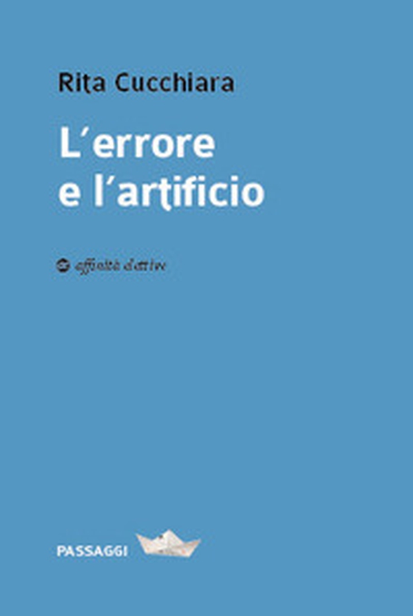 L'errore e l'artificio - Librerie.coop L'errore e l'artificio - Librerie.coop
