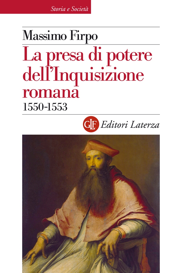 La presa di potere dell'Inquisizione romana - Librerie.coop La presa di potere dell'Inquisizione romana - Librerie.coop