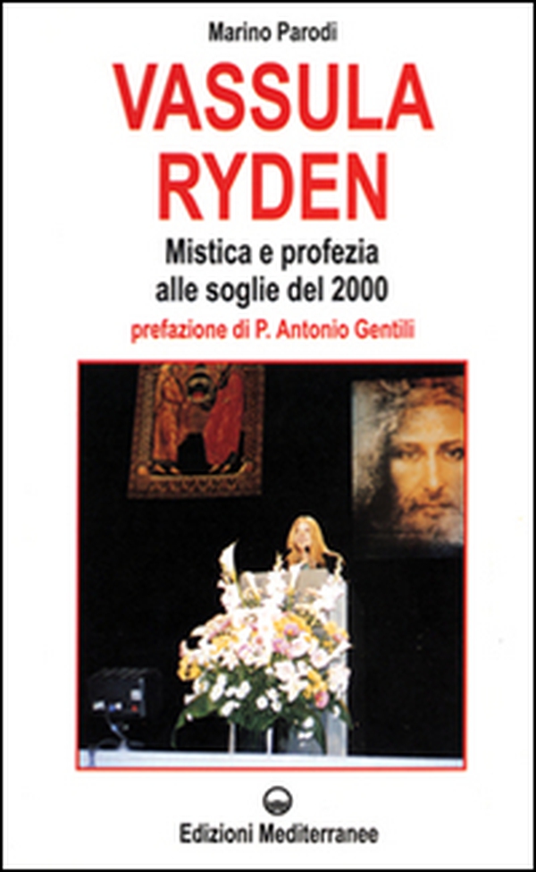 Vassula Ryden. Mistica e profezia cristiana alle soglie del Duemila - Librerie.coop Vassula Ryden. Mistica e profezia cristiana alle soglie del Duemila - Librerie.coop