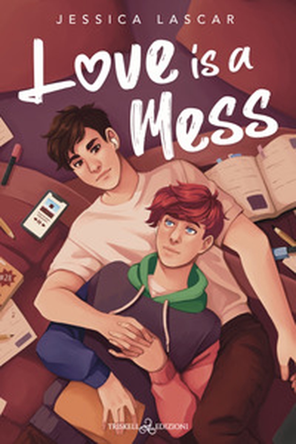 Love is a mess - Librerie.coop Love is a mess - Librerie.coop