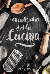 Enciclopedia della cucina - Librerie.coop Enciclopedia della cucina - Librerie.coop