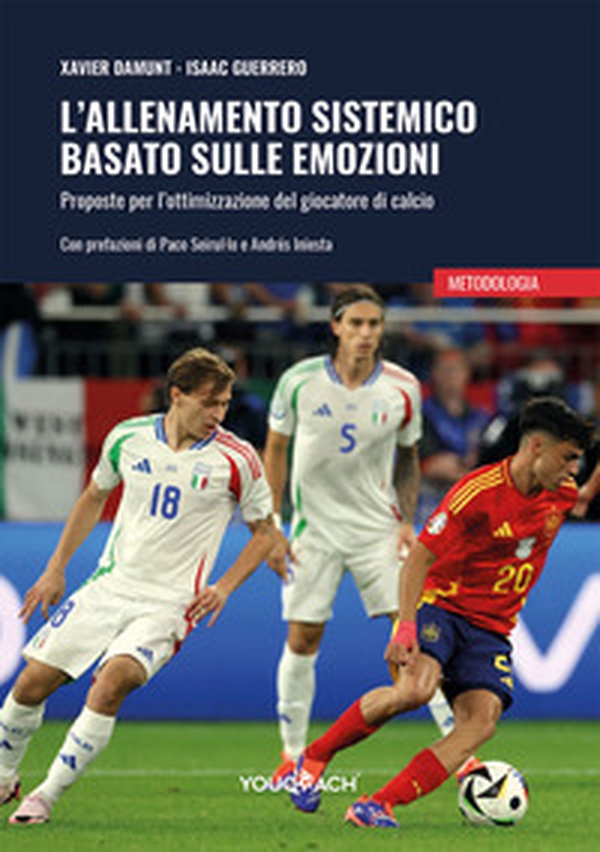 L'allenamento sistemico basato sulle emozioni. Proposte per l'ottimizzazione del giocatore di calcio - Librerie.coop L'allenamento sistemico basato sulle emozioni. Proposte per l'ottimizzazione del giocatore di calcio - Librerie.coop