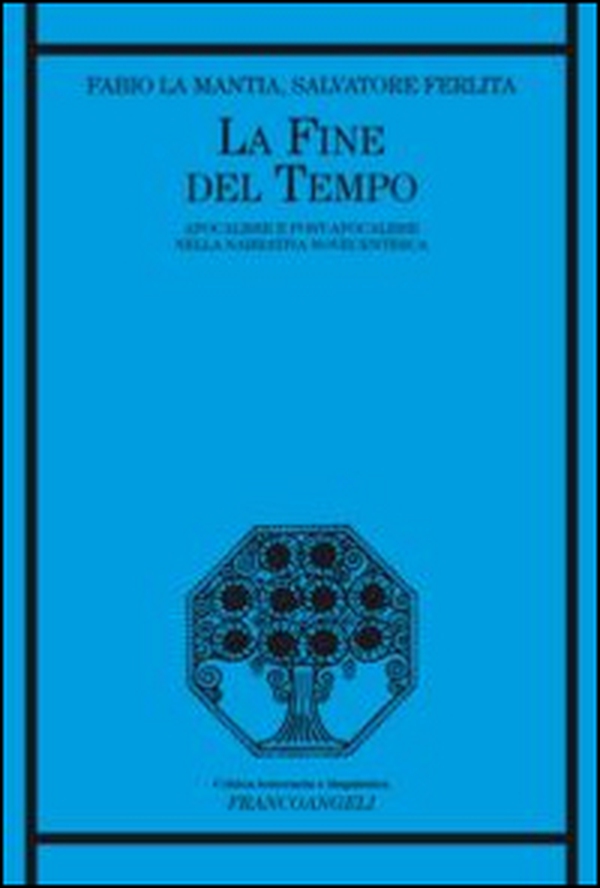 La fine del tempo. Apocalisse e post-apocalisse nella narrativa novecentesca - Librerie.coop La fine del tempo. Apocalisse e post-apocalisse nella narrativa novecentesca - Librerie.coop