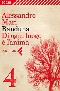 Banduna - 4. Di ogni luogo è l'anima - Librerie.coop Banduna - 4. Di ogni luogo è l'anima - Librerie.coop