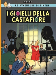 Le avventure di Tintin. I gioielli della Castafiore - Librerie.coop Le avventure di Tintin. I gioielli della Castafiore - Librerie.coop