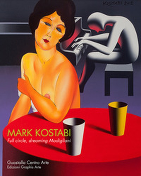 Mark Kostaby. Full circle, dreaming Modigliani - Librerie.coop Mark Kostaby. Full circle, dreaming Modigliani - Librerie.coop