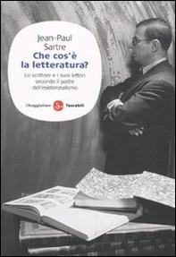 Che cos'è la letteratura? Lo scrittore e i suoi lettori secondo il padre dell'esistenzialismo - Librerie.coop Che cos'è la letteratura? Lo scrittore e i suoi lettori secondo il padre dell'esistenzialismo - Librerie.coop