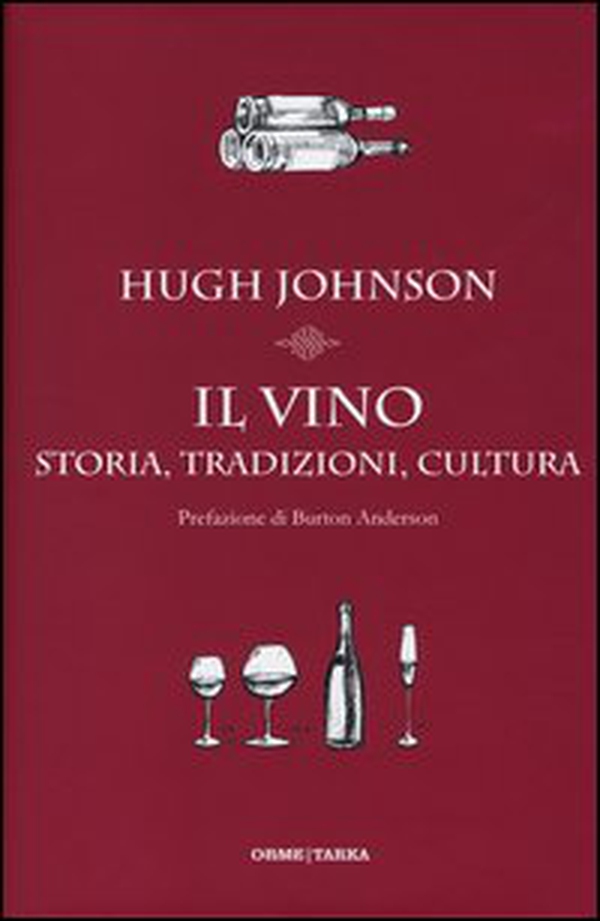 Il vino. Storia, tradizioni, cultura - Librerie.coop Il vino. Storia, tradizioni, cultura - Librerie.coop