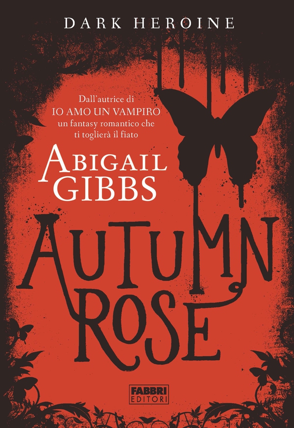Dark Heroine - Autumn Rose - Librerie.coop Dark Heroine - Autumn Rose - Librerie.coop