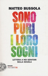 Sono puri i loro sogni. Lettera a noi genitori sulla scuola - Librerie.coop