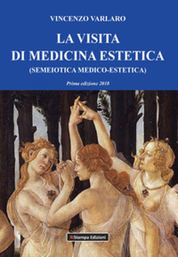 La visita di medicina estetica (semeiotica medico-estetica) - Librerie.coop La visita di medicina estetica (semeiotica medico-estetica) - Librerie.coop