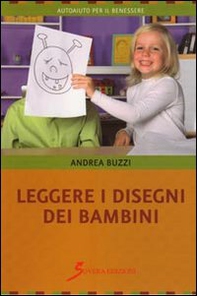 Leggere i disegni dei bambini - Librerie.coop Leggere i disegni dei bambini - Librerie.coop