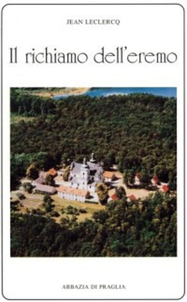 Il richiamo dell'eremo - Librerie.coop Il richiamo dell'eremo - Librerie.coop