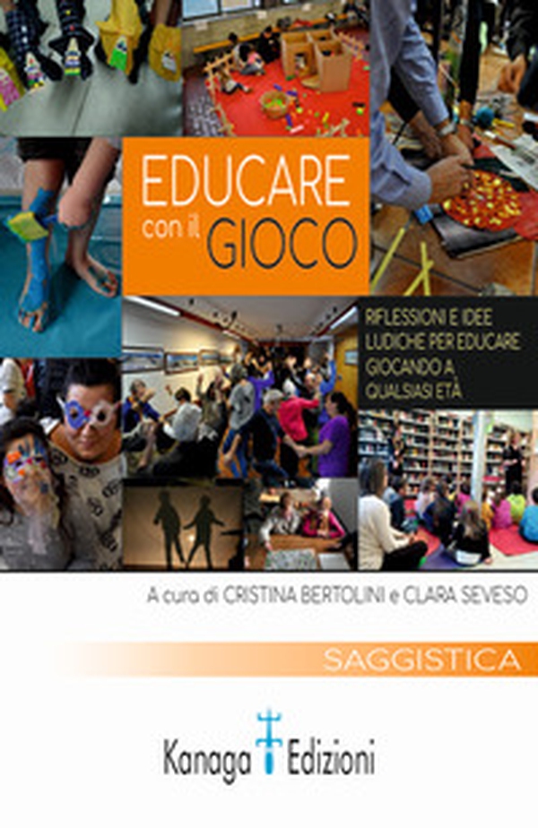 Educare con il gioco. Riflessioni e idee ludiche per educare giocando a qualsiasi età - Librerie.coop Educare con il gioco. Riflessioni e idee ludiche per educare giocando a qualsiasi età - Librerie.coop