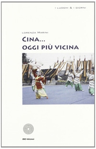 Cina... oggi più vicina - Librerie.coop