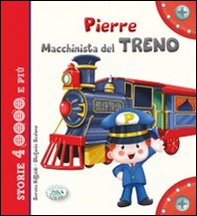 Pierre macchinista del treno - Librerie.coop