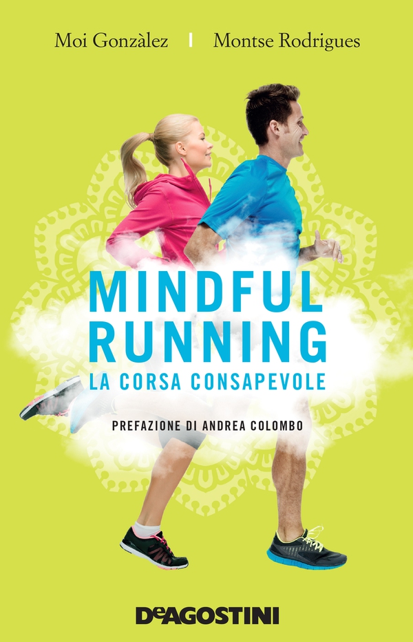 Mindful running - Librerie.coop Mindful running - Librerie.coop
