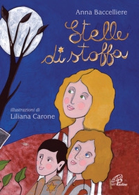 Stelle di stoffa - Librerie.coop Stelle di stoffa - Librerie.coop