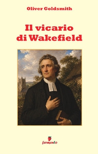 Il vicario di Wakefield - Librerie.coop