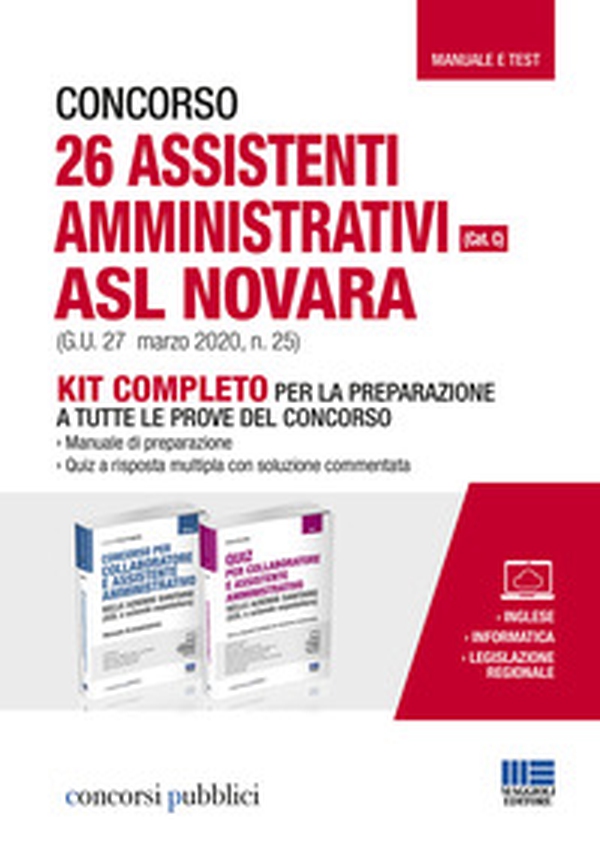 Concorso 26 assistenti amministrativi ASL Novara (Cat. C) (G.U. 27 marzo 2020, n. 25). Kit completo per la preparazione a tutte le prove del concorso - Librerie.coop Concorso 26 assistenti amministrativi ASL Novara (Cat. C) (G.U. 27 marzo 2020, n. 25). Kit completo per la preparazione a tutte le prove del concorso - Librerie.coop