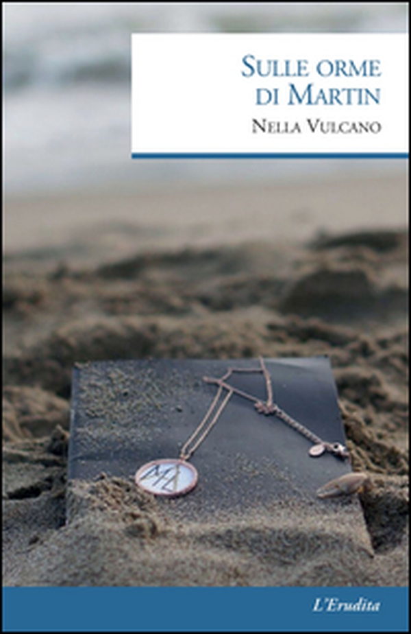 Sulle orme di Martin - Librerie.coop Sulle orme di Martin - Librerie.coop