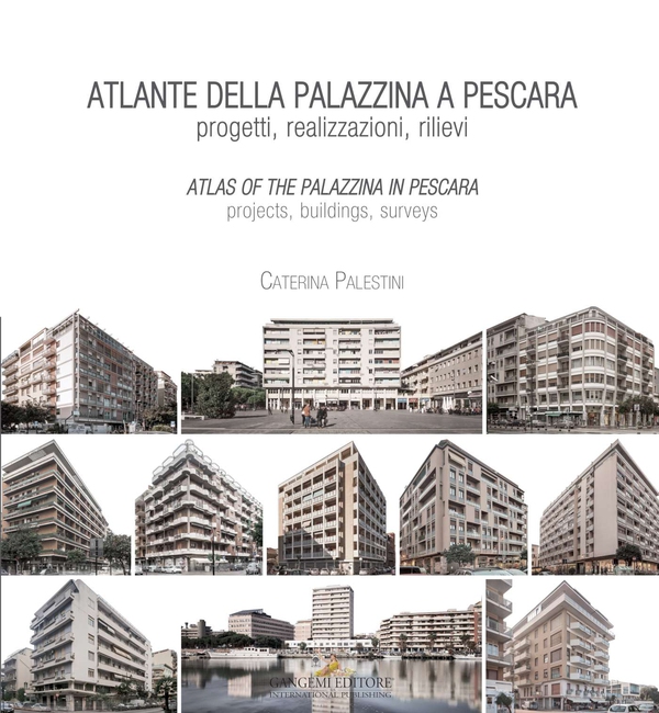 Atlante della palazzina a Pescara – Atlas of the palazzina in Pescara - Librerie.coop Atlante della palazzina a Pescara – Atlas of the palazzina in Pescara - Librerie.coop
