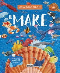 Il mare. Cosa, come, perché - Librerie.coop Il mare. Cosa, come, perché - Librerie.coop