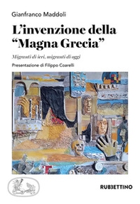 L'invenzione della Magna Grecia - Librerie.coop L'invenzione della Magna Grecia - Librerie.coop