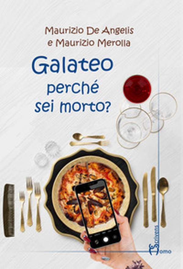 Galateo perché sei morto? - Librerie.coop Galateo perché sei morto? - Librerie.coop