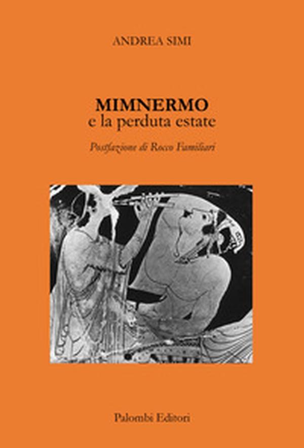 Mimnermo e la perduta estate - Librerie.coop Mimnermo e la perduta estate - Librerie.coop
